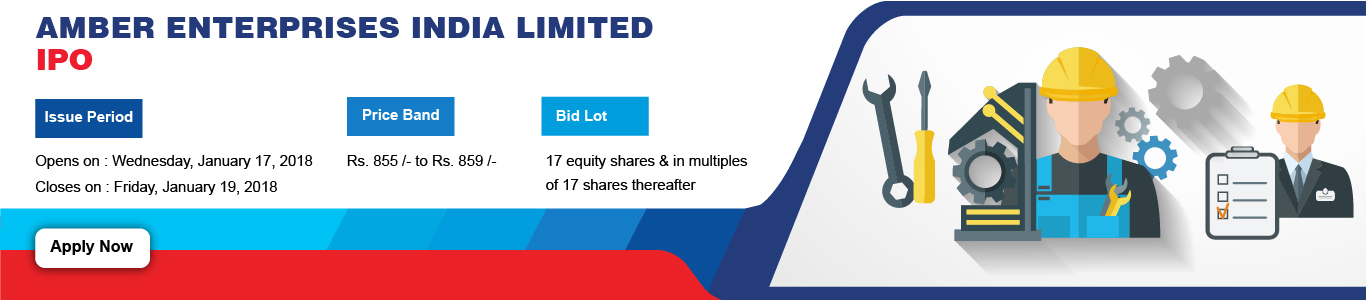 AMBER ENTERPRISES INDIA LIMITED - IPO AMBER ENTERPRISES INDIA LIMITED - IPO